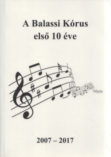 A Balassi Krus els 10 ve 2007-2017