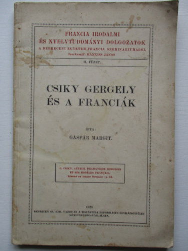 Gspr Margit - Csiky Gergely s a francik