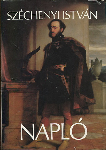 Sz�chenyi Istv�n - Napl�