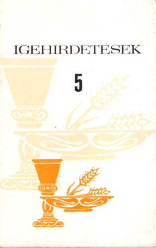 Igehirdetsek 5.