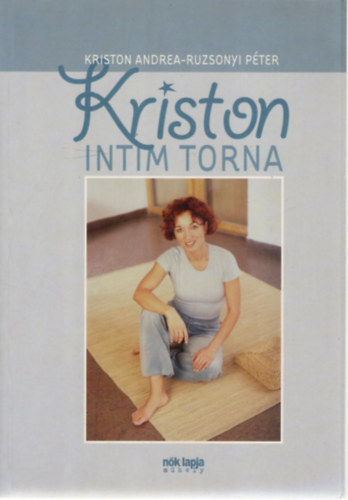 Ruzsonyi P�ter Kriston Andrea - Kriston intim torna