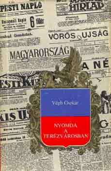 Végh Oszkár - Nyomda a Terézvárosban