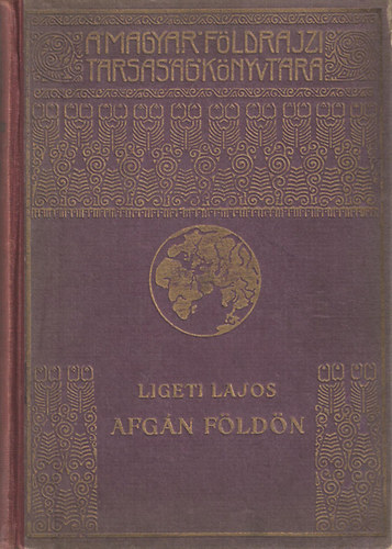 Ligeti Lajos - Afgán földön