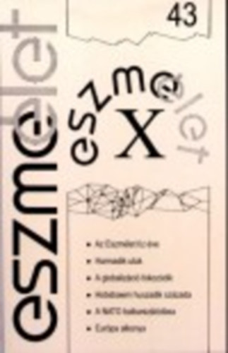 Eszmlet 43.Elmleti-politikai ismeretterjeszt lap. 1999. sz