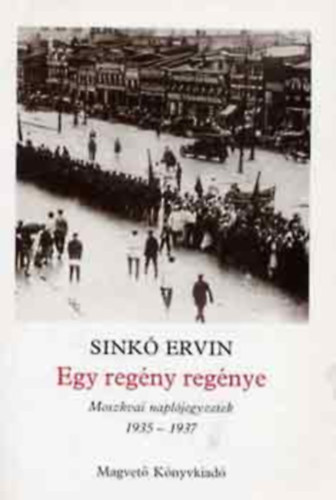 Sink Ervin - Egy regny regnye