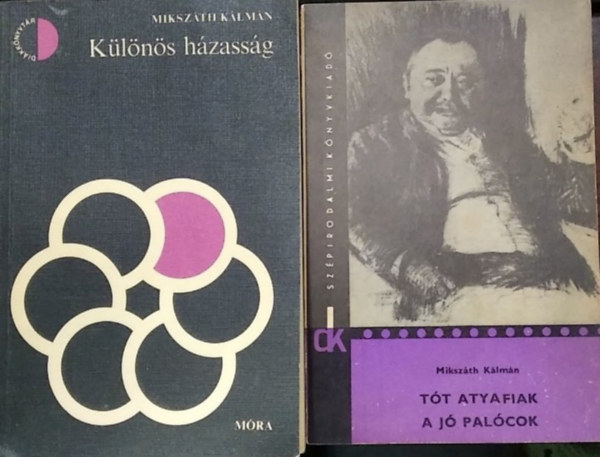 Mikszáth Kálmán - 2 db Mikszáth K. mű: Tót atyafiak/A jó palócok+ Különös házasság