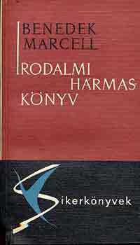 Benedek Marcell - Irodalmi h�rmask�nyv