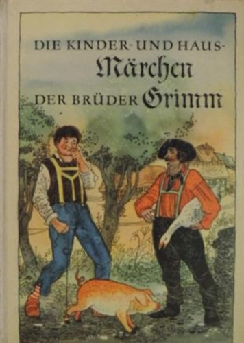 Grimm - Die Kinder und Haus marchen der Brüder Grimm