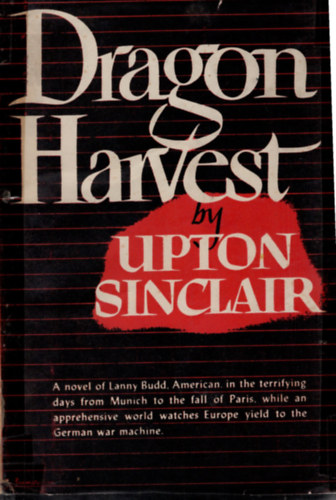 Upton Sinclair - Dragon Harvest