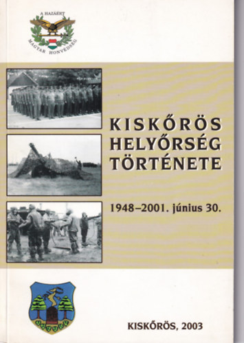 Gottfried Bla, Kormny Sndor, Stiblr Jzsef, Szab Gza, Fadgyas Istvn Balogh Lajos - Kiskrs helyrsg trtnete 1948-2001. Jnius 30.