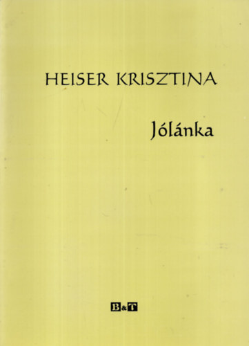 Heiser Krisztina - Jlnka