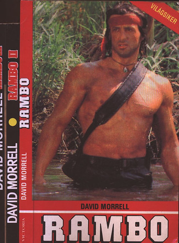 David Morrell - Rambo I-II-III. (Rambo - Rambo Vietnamban) ( 3db k�nyv )