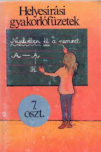 Helyes�r�si gyakorl�f�zetek 7. oszt�ly