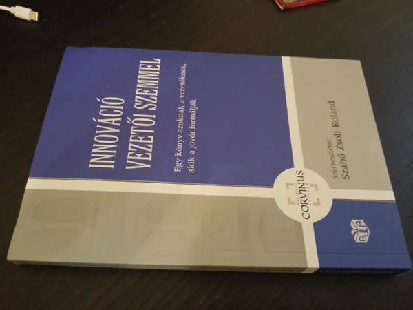 Szabó Zsolt Roland - Innováció vezetői szemmel