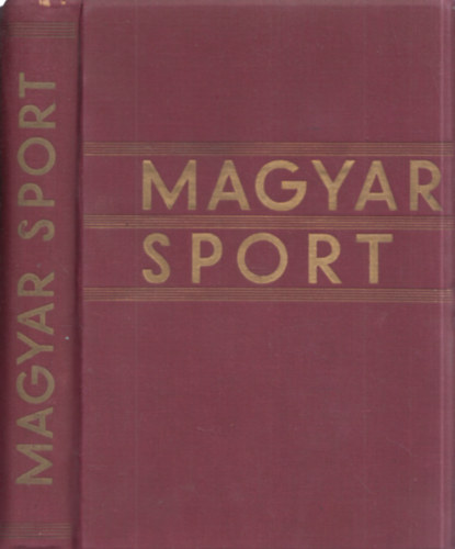 Re Lszl - Magyar sport - Albrecht kir. herceg bevezet tanulmnyval