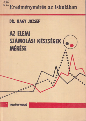 Dr. Nagy Jzsef - Az elemi szmolsi kzsgek mrse