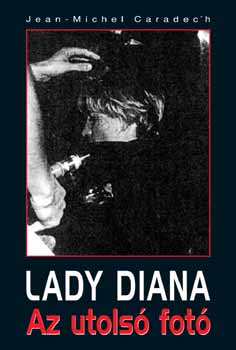 Jean-Michael Cardaddech - Lady Diana - Az utols fot