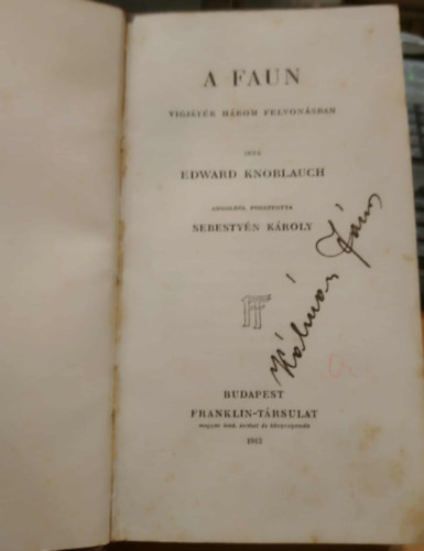 Edward Knoblauch - A Faun-Vígjáték 3 felvonásban