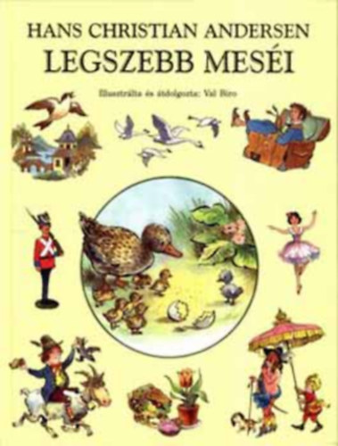 Hans Christian Andresen - Hans Christian Andersen legszebb mes�i