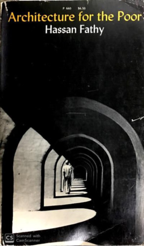 Hassan Fathy - Architecture for the Poor
