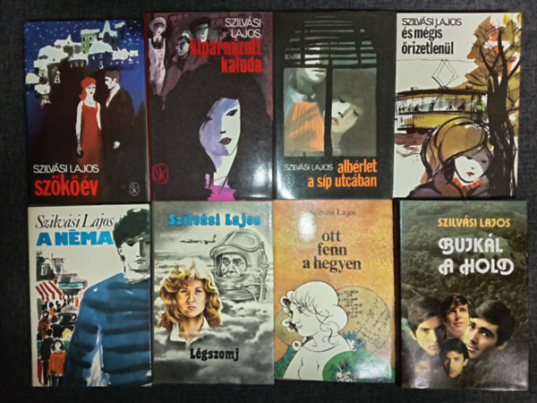 Szilvási Lajos - (8db) Szilvási Lajos könyvcsomag: Szökőév / Kipárnázott kaloda / Albérlet a síp utcában / És mégis őrizetlenül / A Néma / Légszomj / Ott fenn a hegyen / Bujkál a hold