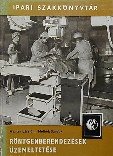 Henter-Holbok - R�ntgenberendez�sek �zemeltet�se