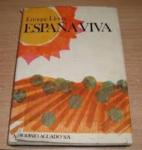 Enrique Llovet - Espana Viva