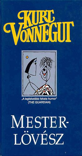 Kurt Vonnegut - Mesterlvsz