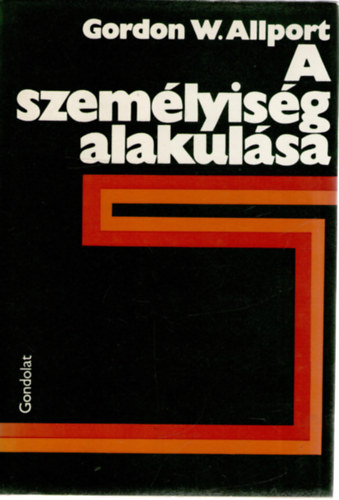 Gordon W. Allport - A szem�lyis�g alakul�sa