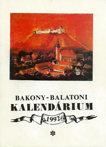 Bakony-Balatoni kalendrium 1992.