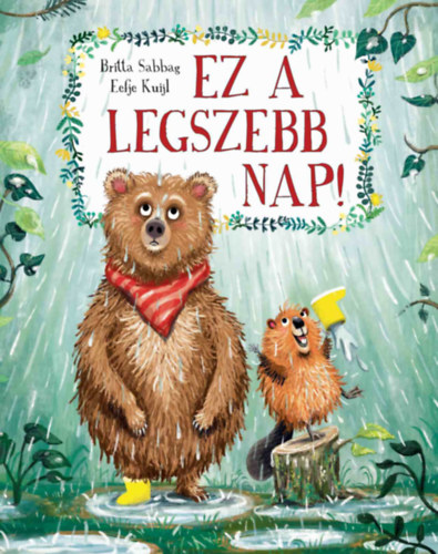 Eefje Kuijl Britta Sabbag - Ez a legszebb nap!