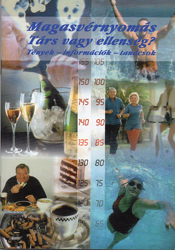 Magasv�rnyom�s  T�rs vagy ellens�g? (T�nyek - inform�ci�k - tan�csok)