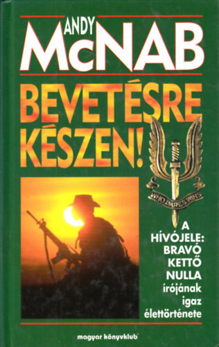 Andy McNab - Bevet�sre k�szen!