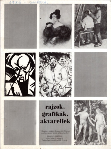 Dr. Dr. Krpti Lszl, Goda Gertrd Vgvri Lajos - Rajzok, grafikk, akvarellek - Miskolci Galria 1986. mjus 9.-jnius 8.