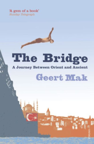 Geert Mak - The Bridge