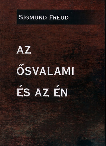 Sigmund Freud - Az svalami s az n