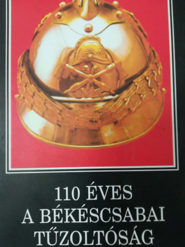 110 ves a Bkscsabai tzoltsg
