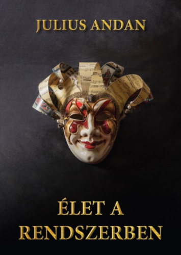 Julius Andan ( Duncan Shelley ) - �let a rendszerben