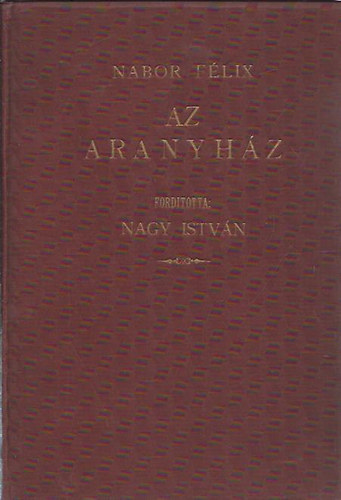 Nabor F�lix - Az aranyh�z - Elbesz�l�s Pompeji pusztul�s�nak napjaib�l