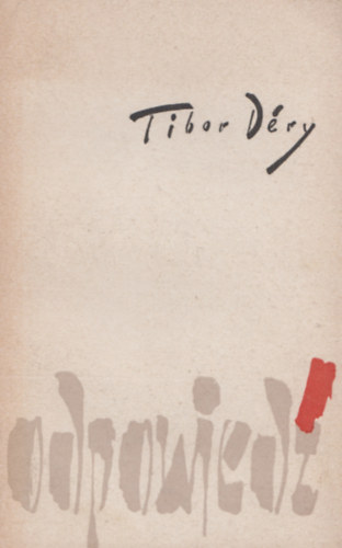 Tibor Dry - Odpowied (Felelet)