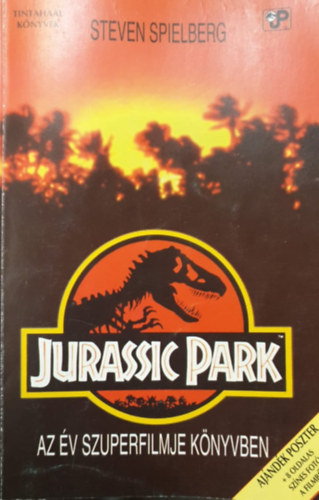 Steven Spielberg - Jurassic Park - Az év szuperfilmje könyvben (Ajándék poszterrel)
