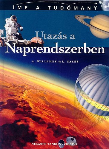 A. Willemez; L. Sals - Utazs a Naprendszerben