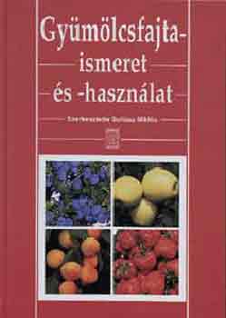 Gyümölcsfajta-ismeret és -használat