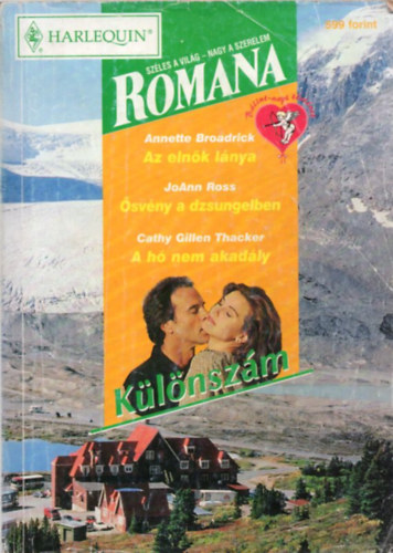 Romana K�l�nsz�m 2001/1 (Az eln�k l�nya - �sv�ny a dzsungelben - A h� nem akad�ly)