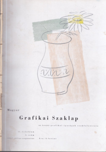 Magyar Grafikai Szaklap 1947. jlius-augusztus (II. vfolyam 4. szm)