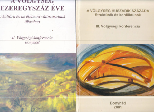 Sz�ts Zolt�n  (szerk.) Szita L�szl� (szerk.) - 2 db. V�lgys�gi konferencia: A V�lgys�g Huszadik sz�zada - Strukt�r�k �s konfliktusok + A v�lgys�g ezeregysz�z �ve a kult�ra �s az �letm�d v�ltoz�sainak t�kr�ben