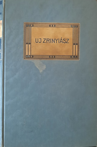 Mikszth Klmn - Uj Zrinyisz (Mikszth Klmn munki V.)