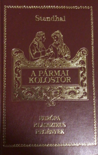 Stendhal - A p�rmai kolostor