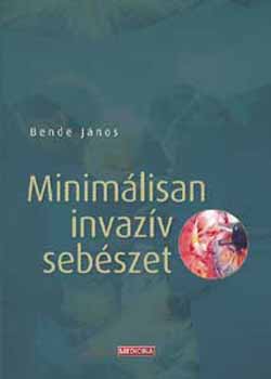 Minim�lisan invaz�v seb�szet