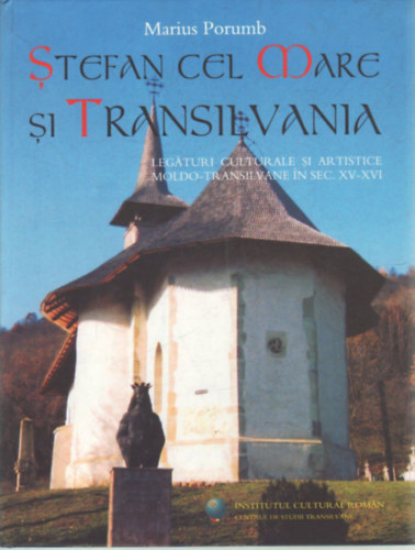 Marius Porumb - Stefan cel Mare si Transilvania